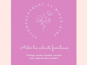 aidants-fleurs-de-bach-emilie-sauniere-stress-emotions-deprime-depression