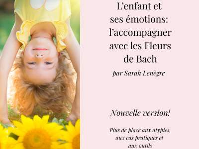 enfants-atypies-hypersensible-emotions-fleurs-de-bach-stress-anxiete-peurs-formation